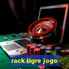 rack tigre jogo